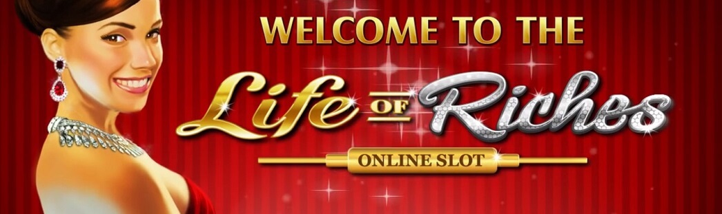 life of riches pokies